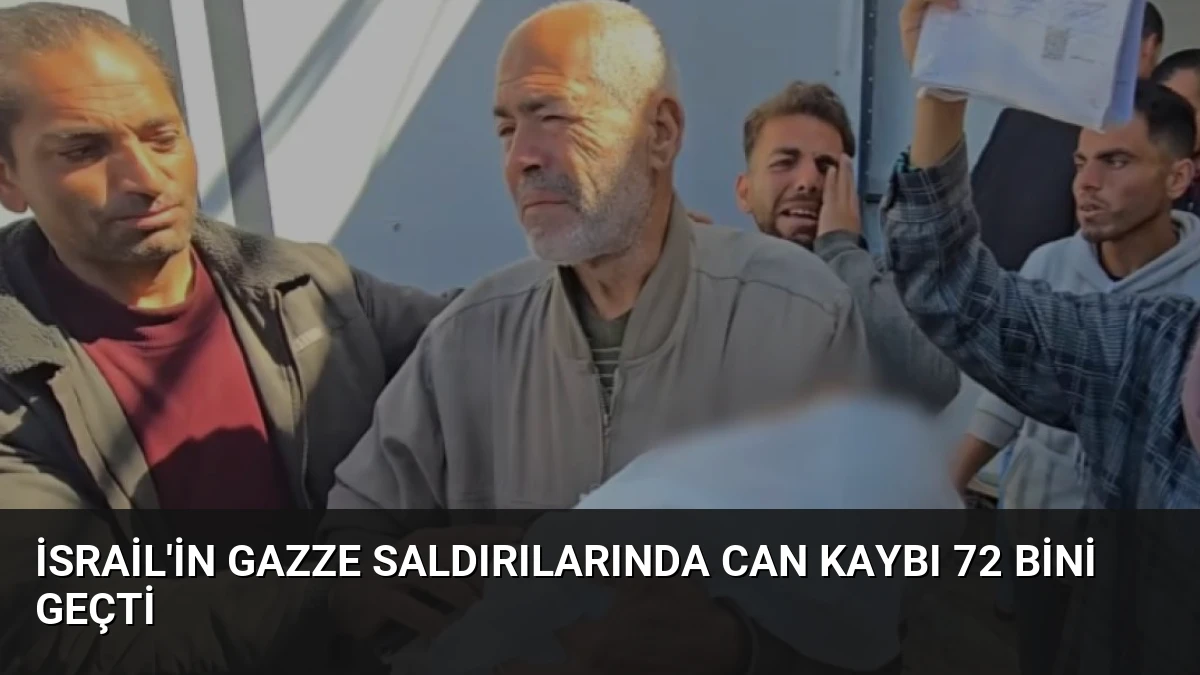 İsrail’in Gazze Saldırılarında Can Kaybı 72 Bini Geçti