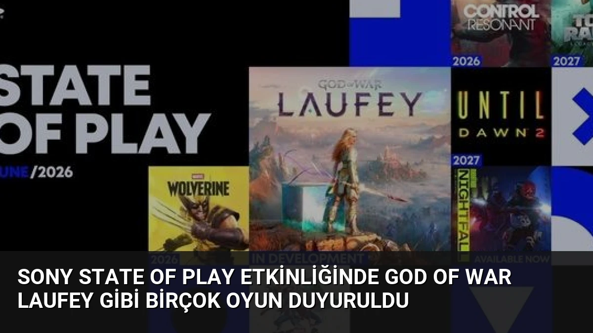 Sony State of Play Etkinliğinde God of War Laufey Gibi Birçok Oyun Duyuruldu
