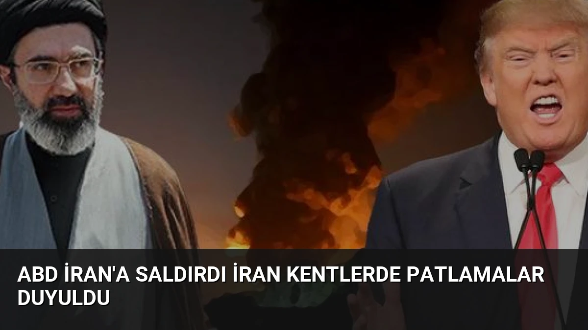 ABD İran’a Saldırdı İran Kentlerde Patlamalar Duyuldu