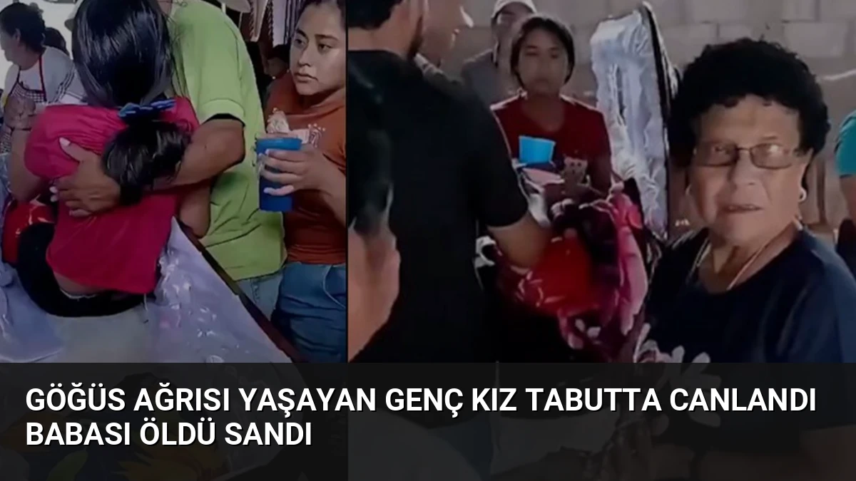 Göğüs Ağrısı Yaşayan Genç Kız Tabutta Canlandı Babası Öldü Sandı