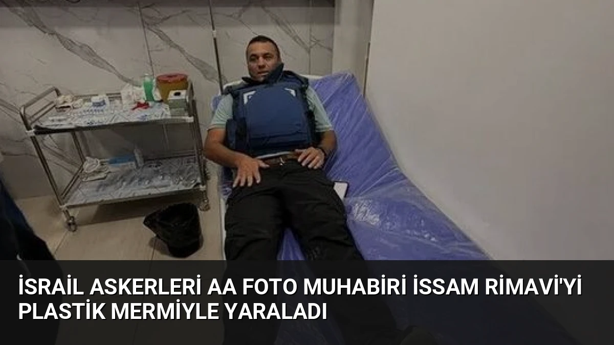 İsrail Askerleri AA Foto Muhabiri İssam Rimavi’yi Plastik Mermiyle Yaraladı